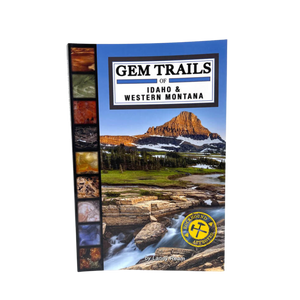 Gem Trails of Idaho & Western Montana
