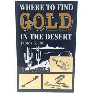Where to Find Gold in The Desert